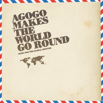 agogo makes the world go round cover art