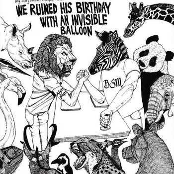 V/A - We Ruined His Birthday With An Invisible Balloon (BSM vs Alcopop) cover art