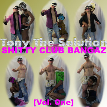 Shitty Club Bangaz [Vol. One] cover art