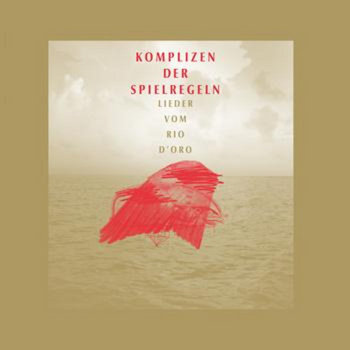 Lieder Vom Rio D`Oro cover art