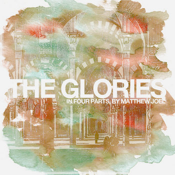 The Glories (in four parts) cover art
