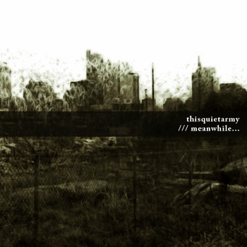 TQA011 : thisquietarmy - Meanwhile cover art