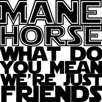 What Do You Mean We're Just Friends?! cover art