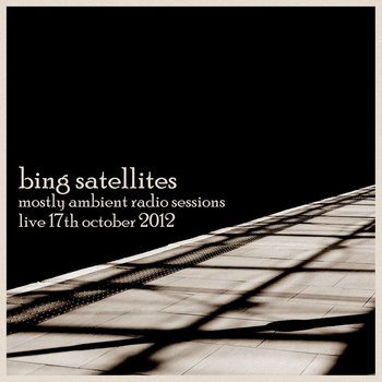 Mostly Ambient Radio Sessions - live 17th October 2012 cover art