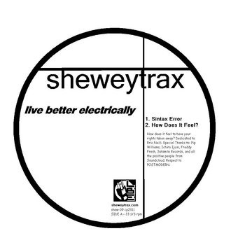 (SHEW-09) -- Live Better Electrically / Pip Williams - Sintax Error EP (Exclusive VINYL ONLY! Remix) cover art