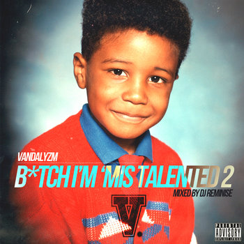 B*tch I'm'Mis Talented 2 cover art