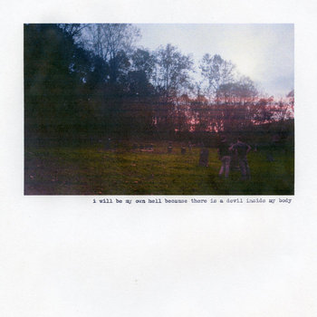 i will be my own hell because there is a devil inside my body cover art