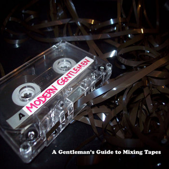A Gentleman's Guide to Mixing Tapes cover art
