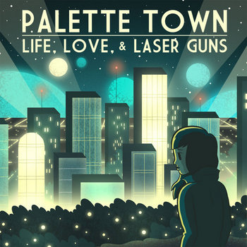 Life, Love, & Laser Guns cover art