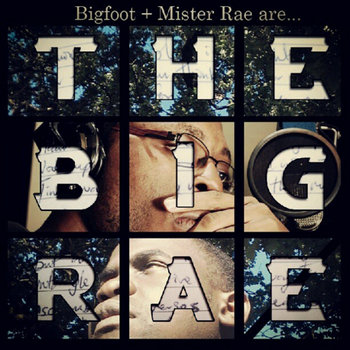 Bigfoot + Mister Rae are... The Big Rae cover art