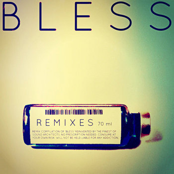 BLESS: REMIXES 70ml cover art