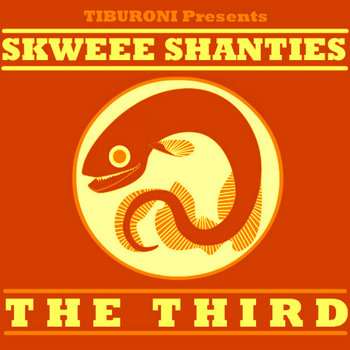 Skweee Shanties: The Third cover art