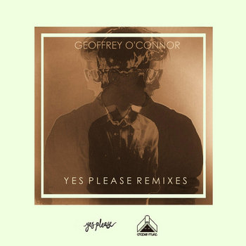 'Yes Please' Remix EP (Chapter Music/Yes Please) cover art