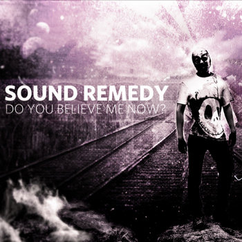 Do You Believe Me Now? cover art