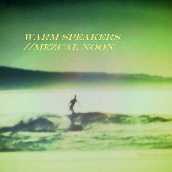 Mezcal Noon EP cover art