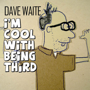 I'm Cool With Being Third cover art