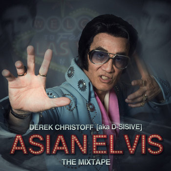 Asian Elvis [the mixtape] cover art