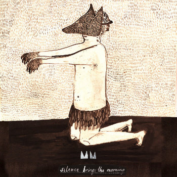 Silence Brings The Morning cover art