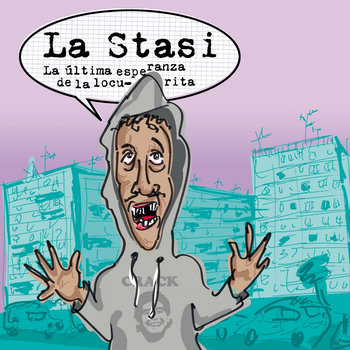 dr08 - LA STASI - LA ÚLTIMA ESPERANZA DE LA LOCURITA LP cover art