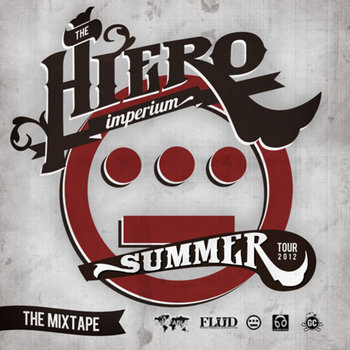 Hieroglyphics Imperium Summer 2012 tour mixtape cover art