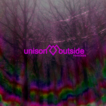 Unison - Outside EP Remixes cover art