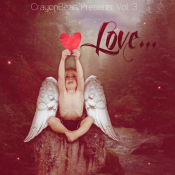 CrayonBeats Presents: Vol 3 - "Love... This Might Hurt" cover art