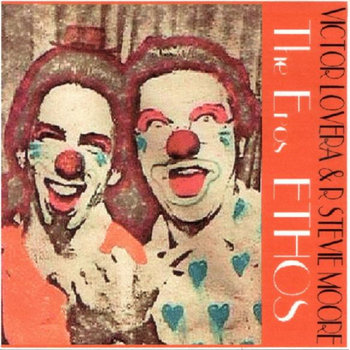 The Eros ETHOS (Victor Lovera/R. Stevie Moore) cover art
