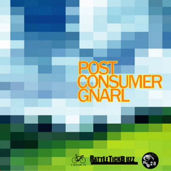 Post Consumer Gnarl cover art