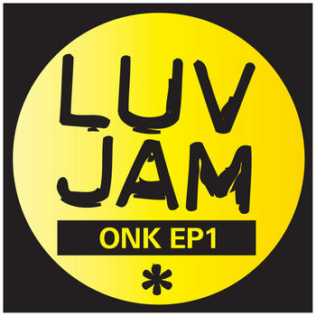 Luv Jam "Onk EP1" cover art