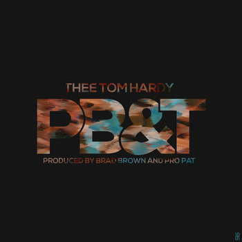 PB&T (prod. by Brad Brown & Pro Pat) cover art