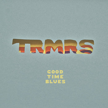 Goodtime Blues 7" cover art