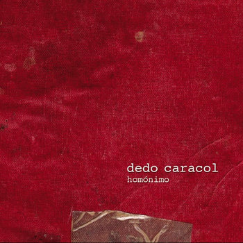 Dedo Caracol cover art