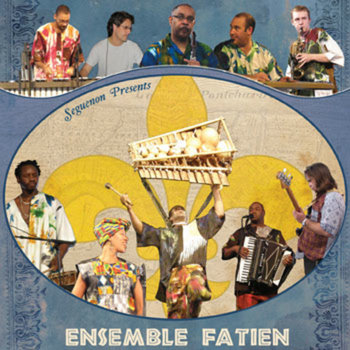 Ensemble Fatien - Seguenon Presents Ensemble Fatien cover art