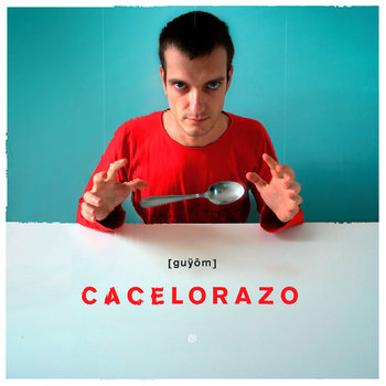 Cacelorazo (vinyl LP) cover art