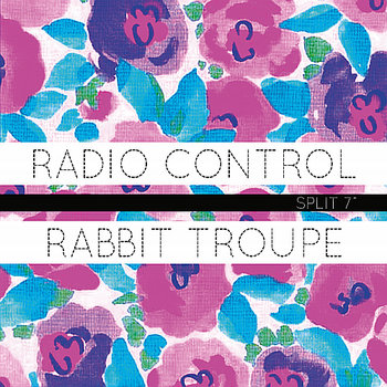 Radio Control | Rabbit Troupe Split 7" cover art