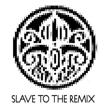 Slave To The Remix cover art