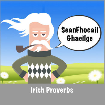 Irish Proverb A Day - SeanFhocail Ghaeilge cover art
