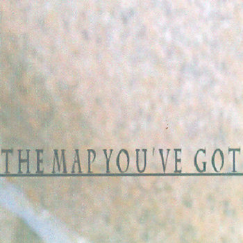 The Map You've Got cover art