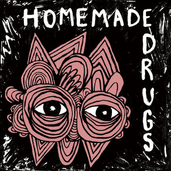 Homemade Drugs cover art