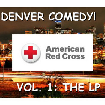 Denver Comedy Vol 1. The LP cover art
