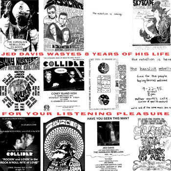 Jed Davis Wastes 8 Years Of His Life For Your Listening Pleasure cover art
