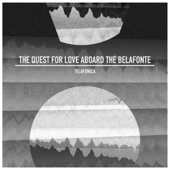 The Quest For Love Aboard The Belafonte (Single) cover art