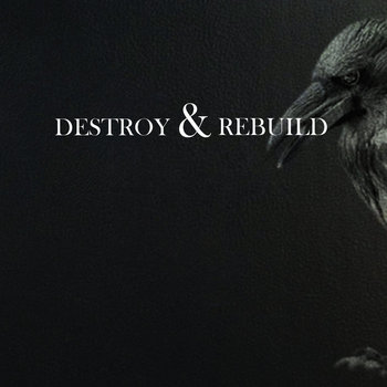 Destroy & Rebuild cover art