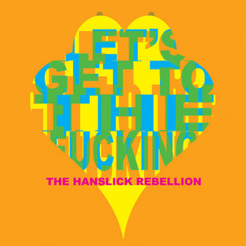 Let's Get To The Fucking cover art