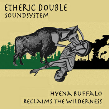 Hyena Buffalo Reclaims the Wilderness cover art