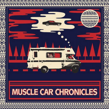 Muscle Car Chronicles LP cover art