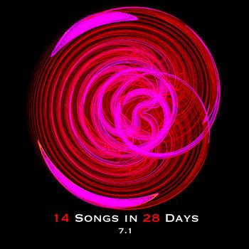 14 Songs in 28 Days (Vol 7.1) cover art