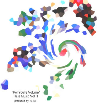 [OUT_02] For You're Volume: Hate Music Vol. 1 cover art