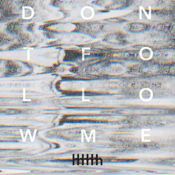 don't follow me LP cover art