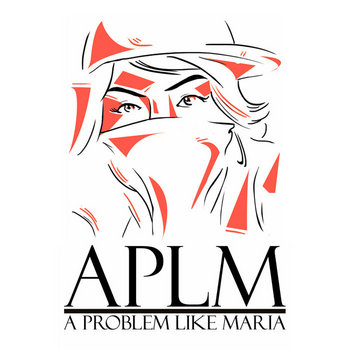99 Problems and Maria is 1 cover art
